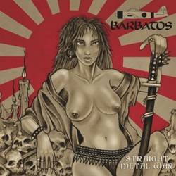 Barbatos (JAP) : Straight Metal War